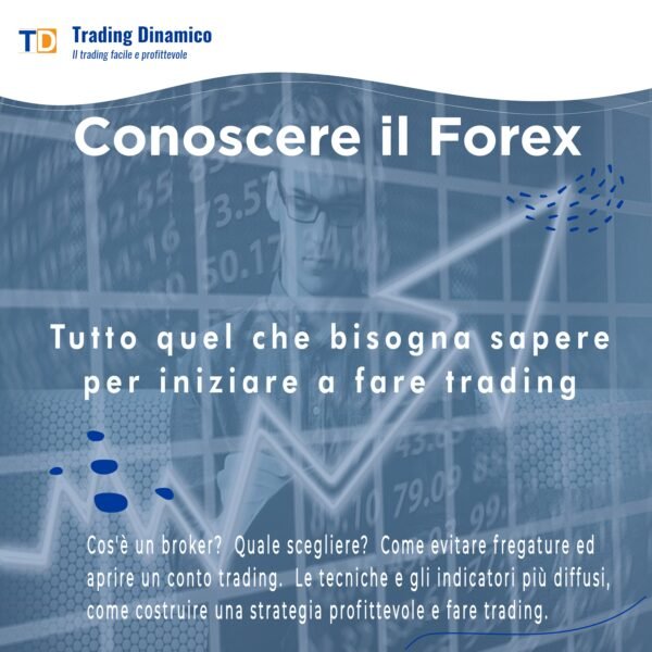 Conoscere il Forex